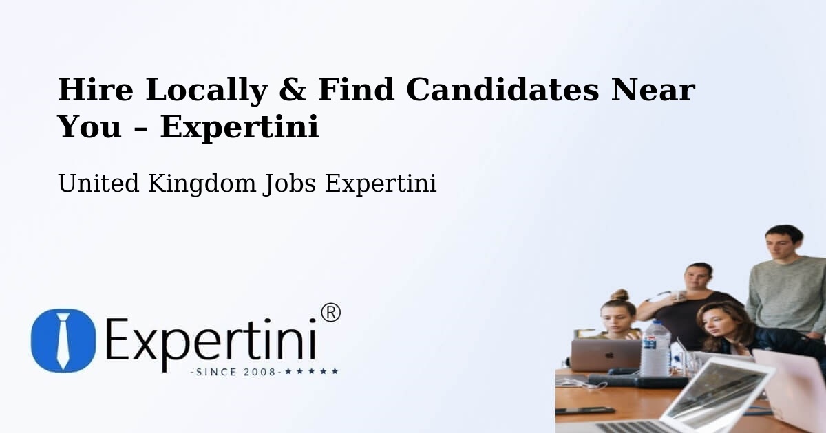 Hire Locally in Headcorn – Find Qualified Candidates Near You - Headcorn, United Kingdom Jobs Expertini